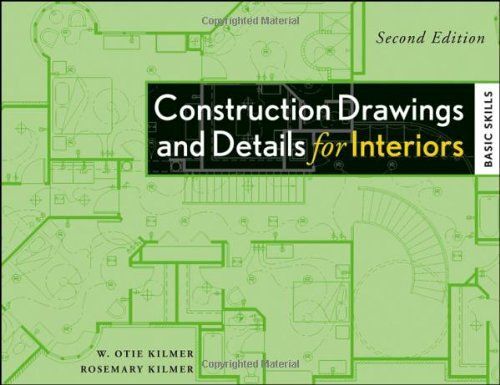 Kilmer, R: Construction Drawings And Details For Interiors
