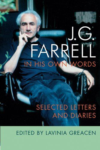 J.G. Farrell In His Own Words