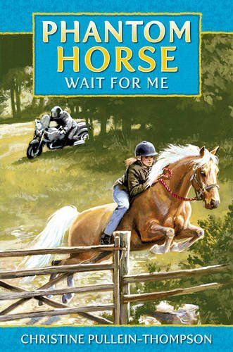 Wait For Me, Phantom Horse