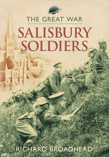The Great War: Salisbury Soldiers