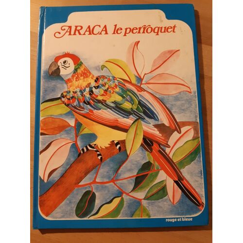 Araca Le Perroquet