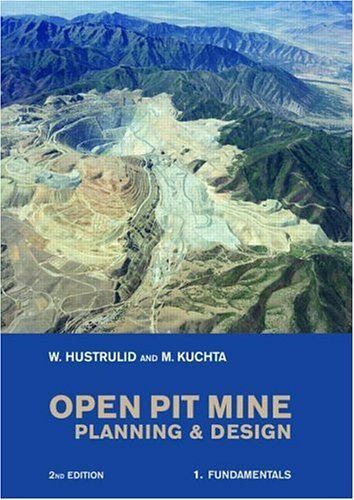 Open Pit Mine Planning And Design: V. 1: Fundamentals: V. 2: Csmine Software Package