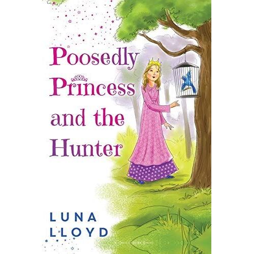 The Poosedly Princess And The Hunter