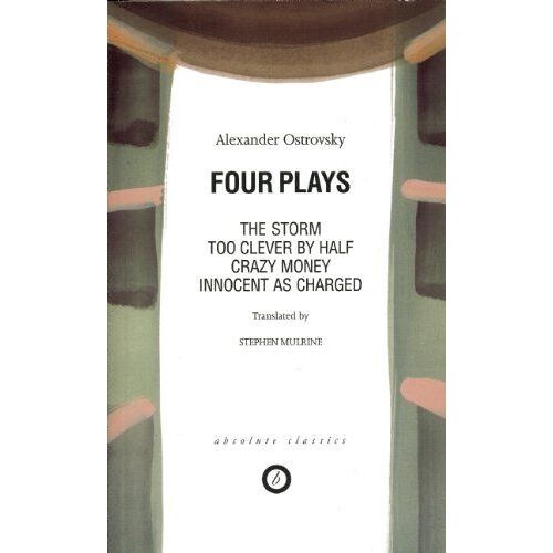 Ostrovsky: Four Plays