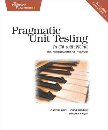 Pragmatic Unit Testing In C# With Nunit