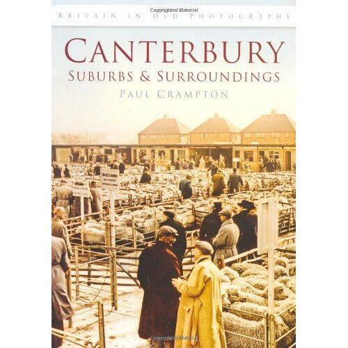 Canterbury: Suburbs & Surroundings