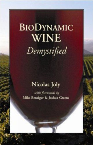 Biodynamic Wine, Demystified