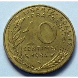 France = Pièce De Monnaie De 10 Centimes De Francs, Type Marianne, Graveur Dieudonné Et Lagriffoul, Année 1984