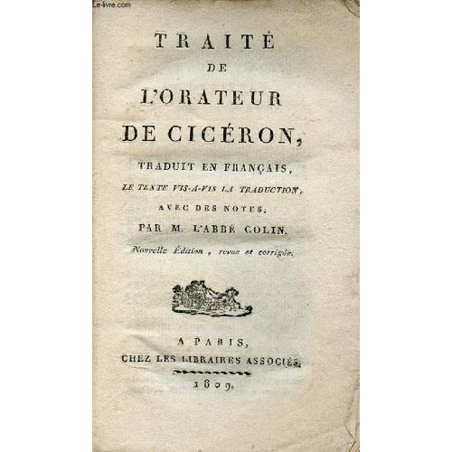 Traité De L Orateur De Cicéron - Nouvelle Édition Revue Et Corrigée.