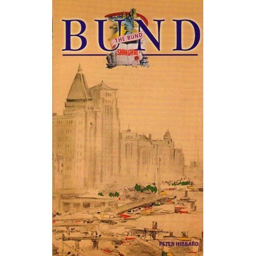The Bund Shanghai: China Faces West