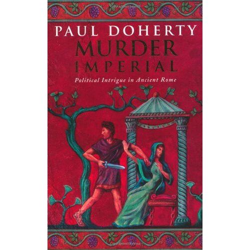 Murder Imperial (Ancient Rome Mysteries, Book 1)