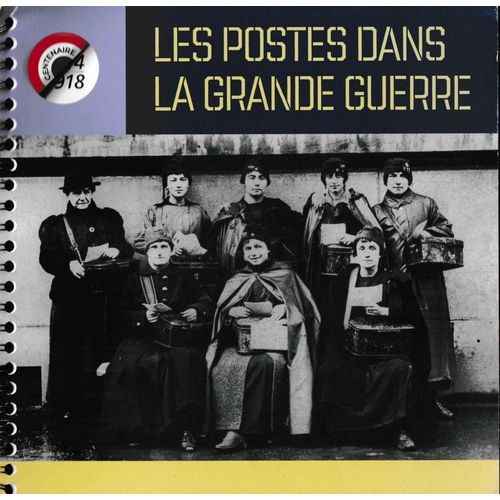 Les Postes Dans La Grande Guerre