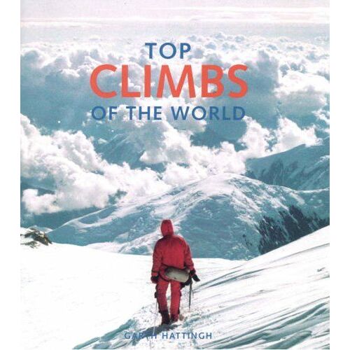 Top Climbs Of The World