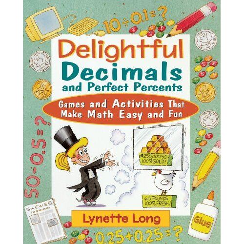 Delightful Decimals And Perfect Percents