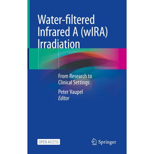 Water-Filtered Infrared A (Wira) Irradiation