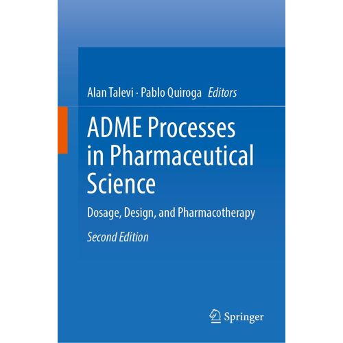 Adme Processes In Pharmaceutical Sciences