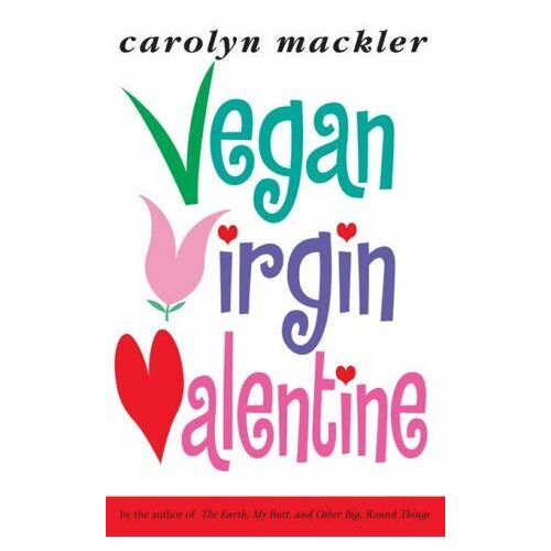 Vegan, Virgin, Valentine