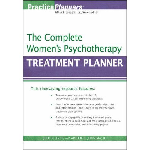 The Complete Women's Psychotherapy Treatment Planner