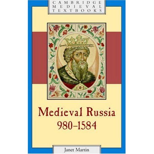 Medieval Russia, 980-1584