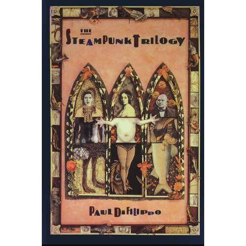 The Steampunk Trilogy