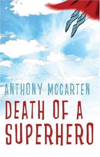 Death Of A Superhero