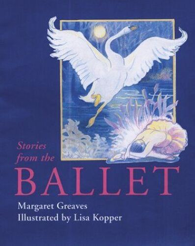 Stories From The Ballet