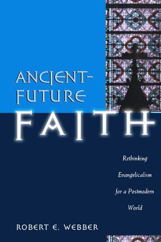 Ancient-Future Faith