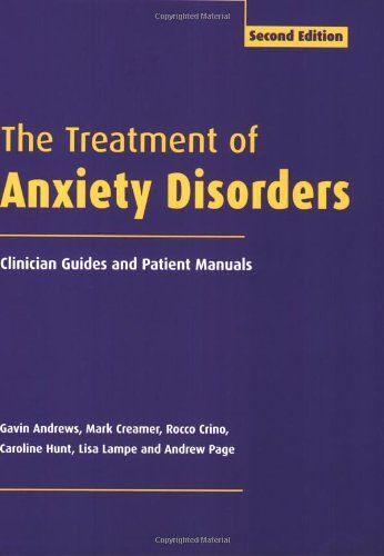 The Treatment Of Anxiety Disorders