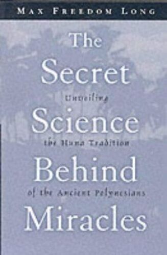 The Secret Science Behind Miracles