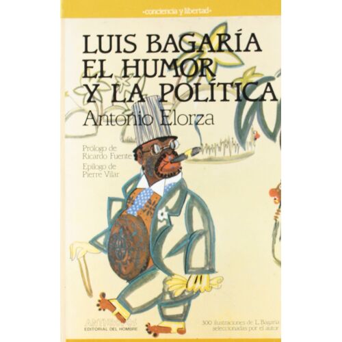 Luis Bagaría : El Humor Y La Política