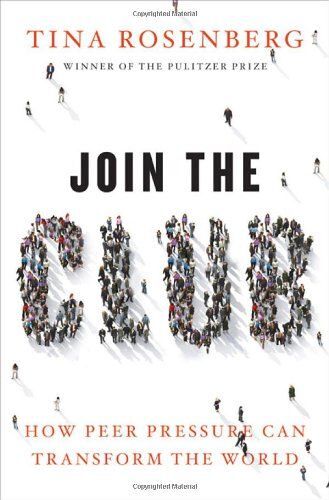 Join The Club: How Peer Pressure Can Transform The World