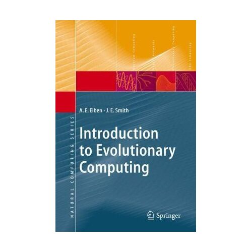 Introduction To Evolutionary Computing Natural Computing Series