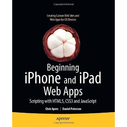 Beginning Iphone And Ipad Web Apps