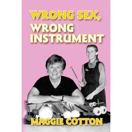 Wrong Sex, Wrong Instrument
