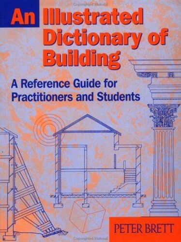 Illustrated Dictionary Of Building