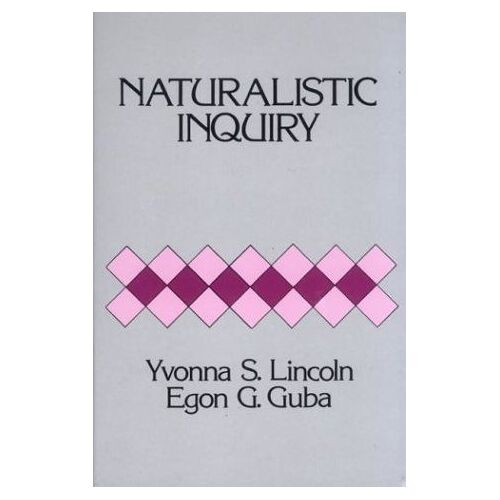 Naturalistic Inquiry