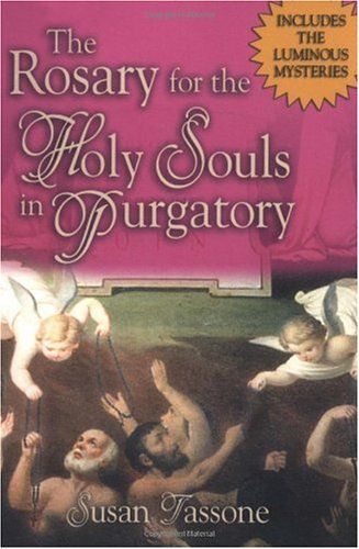 The Rosary For The Holy Souls In Purgatory