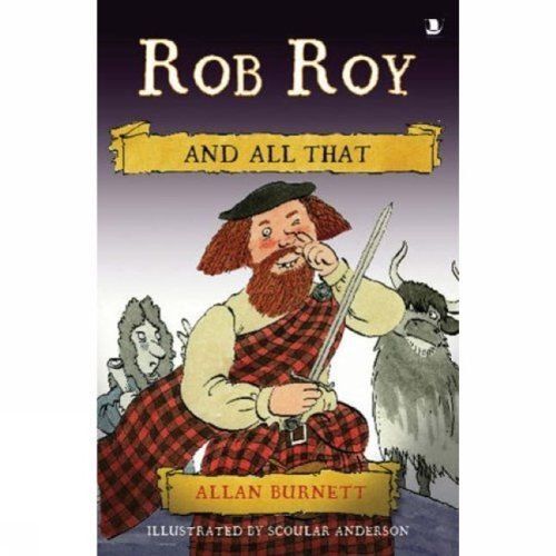 Rob Roy And All That