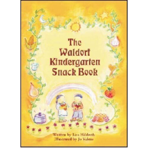 The Waldorf Kindergarten Snack Book