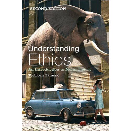 Tannsjo, T: Understanding Ethics