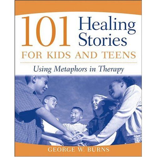 101 Healing Stories For Kids And Teens