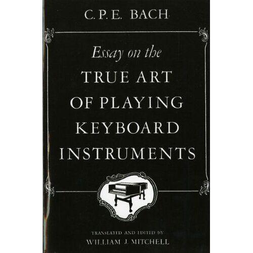 Essay On The True Art Of Playing Keyboard Instruments