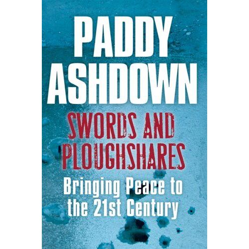 Swords And Ploughshares: Bringing Peace To The 21st Century