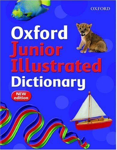 Oxford Junior Illustrated Dictionary: 2007
