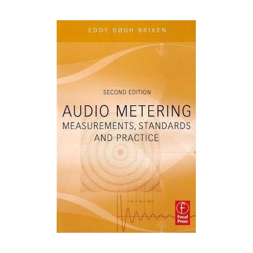 Audio Metering: Measurements, Standards And Practice