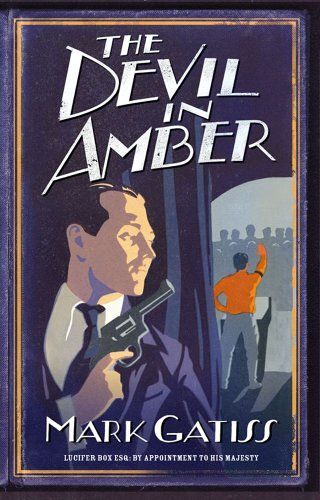 The Devil In Amber: A Lucifer Box Novel