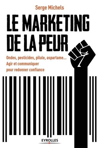 Le Marketing De La Peur