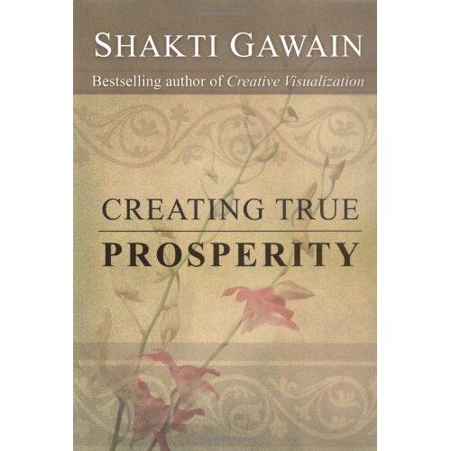 Creating True Prosperity