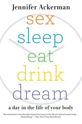 Sex Sleep Eat Drink Dream