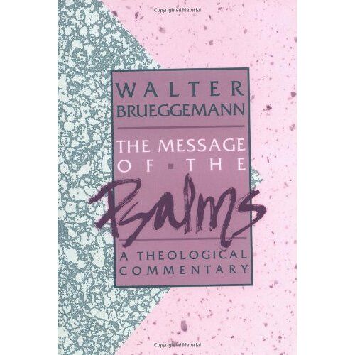 The Message Of The Psalms